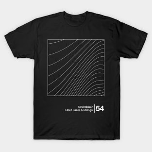 Chet Baker & Strings / Minimal Style Graphic Design Artwork T-Shirt